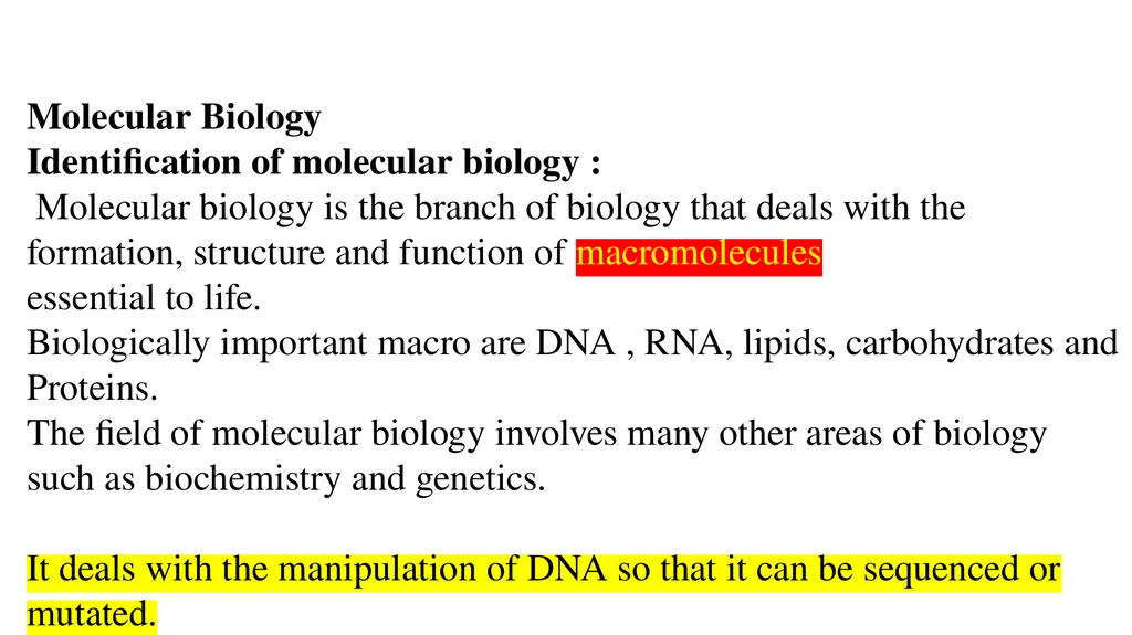 Molecular Biology Biomedical Third Year Students - slide 2 of 23