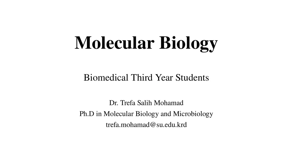 Molecular Biology Biomedical Third Year Students