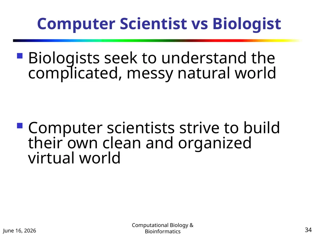 BIOINFORMATICS & COMPUTATIONAL BIOLOGY (An - slide 34 of 36