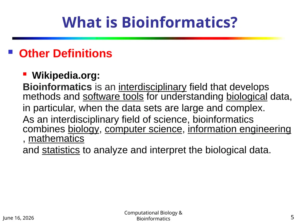 BIOINFORMATICS & COMPUTATIONAL BIOLOGY (An - slide 5 of 36