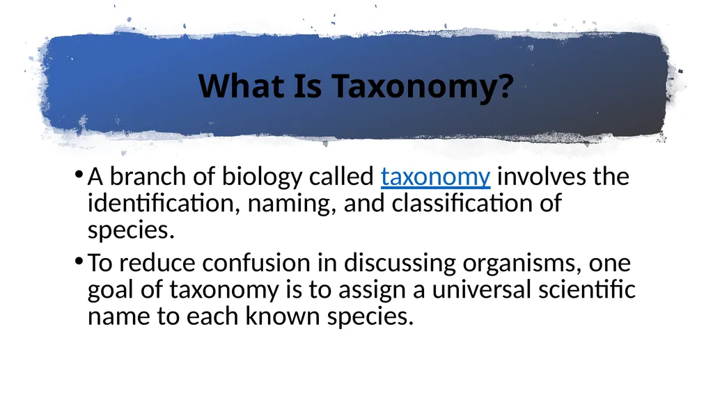 Chapter 19 – Biodiversity and Classification What - slide 2 of 23