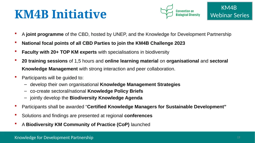 Knowledge Management for Biodiversity (KM4B) - - slide 19 of 25