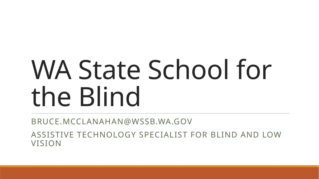 WA State School for the Blind