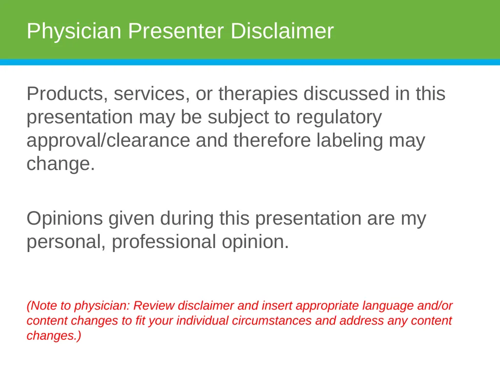 Physician Presenter Disclaimer Products, services, - slide 2 of 30