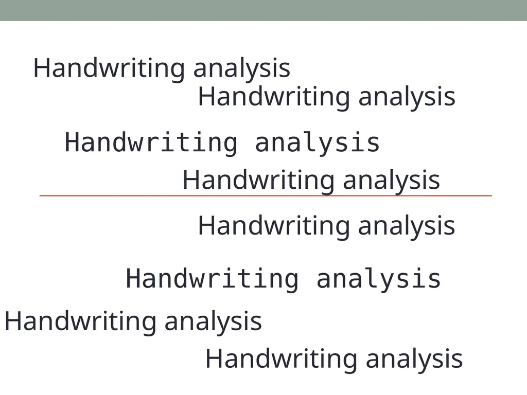 Handwriting analysis Handwriting analysis - slide 1 of 21