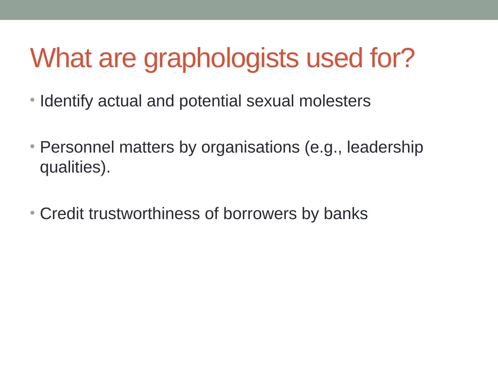 Handwriting analysis Handwriting analysis - slide 6 of 21