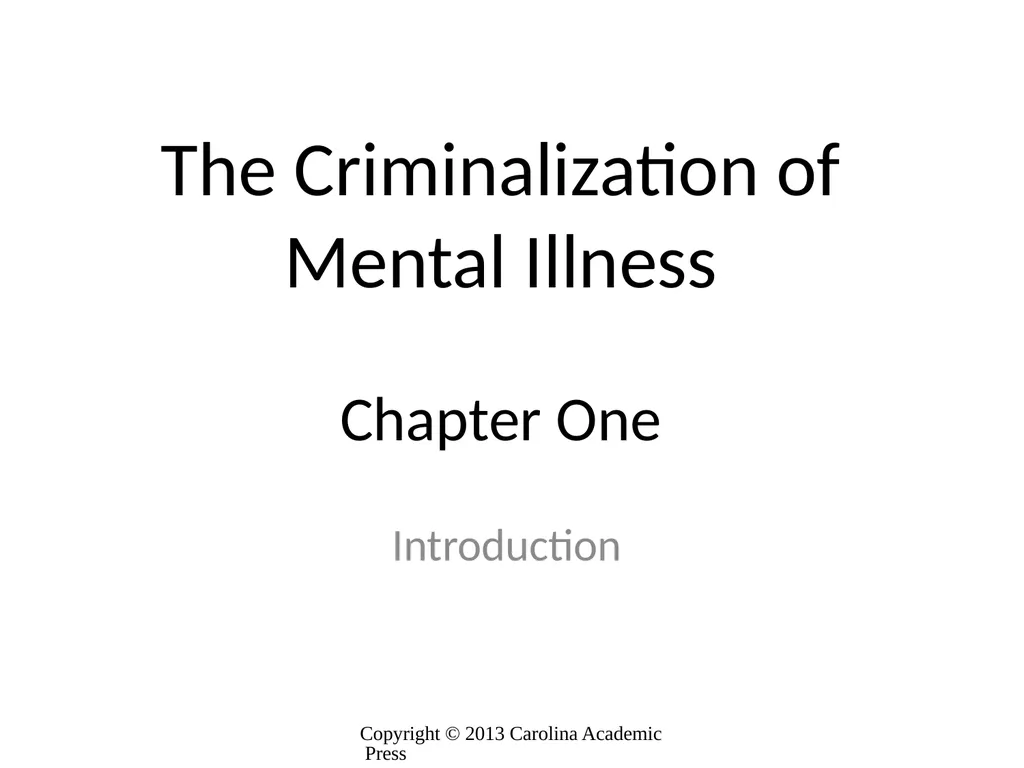 The Criminalization of Mental Illness Chapter One - slide 1 of 11