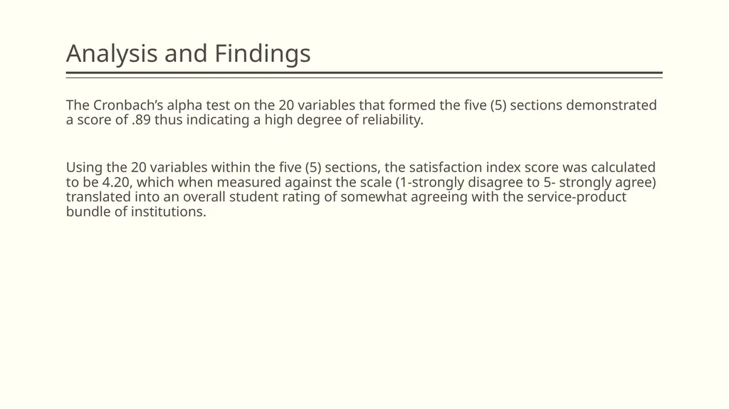 Towards the development of a Student Satisfaction - slide 19 of 26