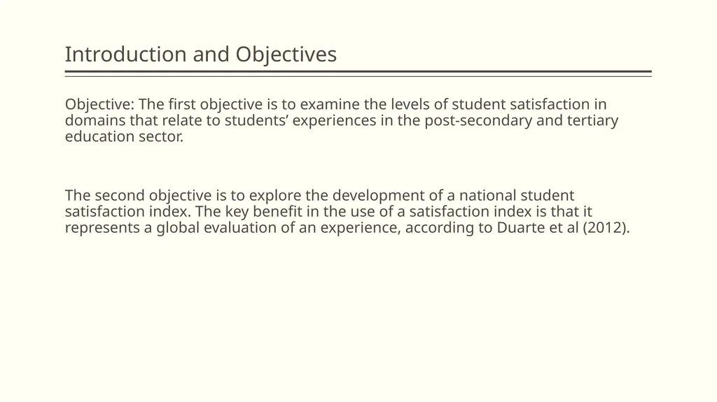 Towards the development of a Student Satisfaction - slide 3 of 26