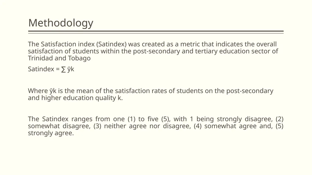 Towards the development of a Student Satisfaction - slide 13 of 26