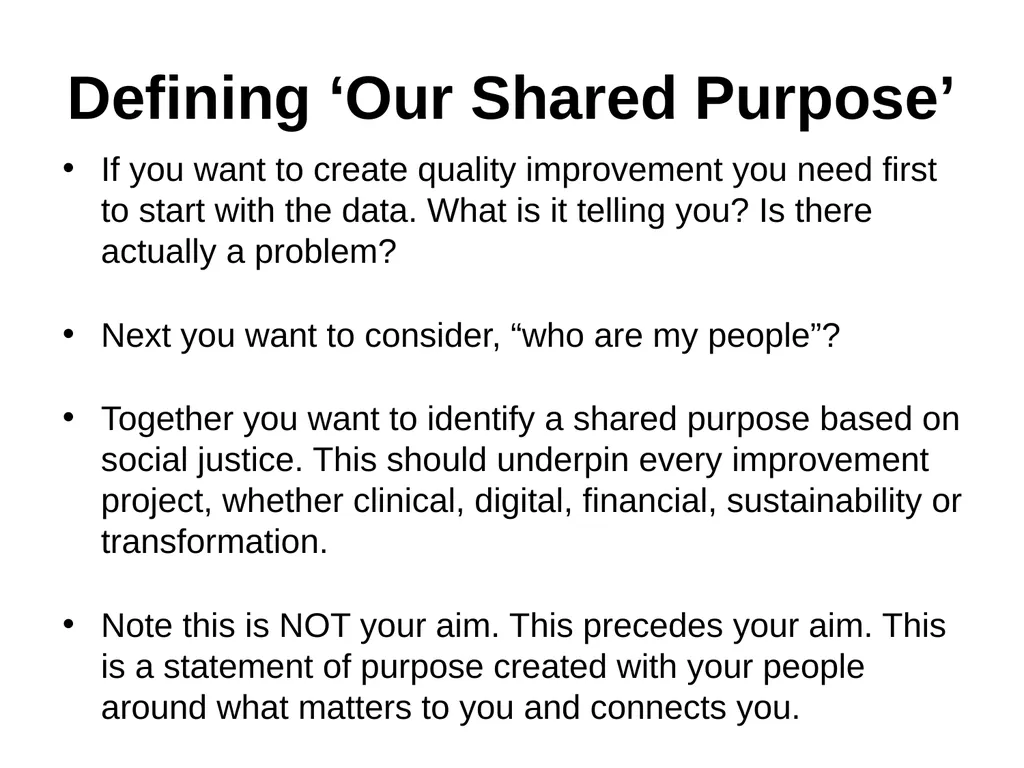 Defining ‘Our Shared Purpose’ If you want to - slide 1 of 5