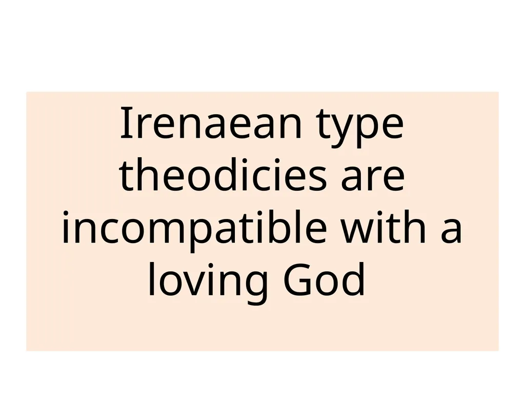 C Evil : Religious responses to the problem of - slide 15 of 20