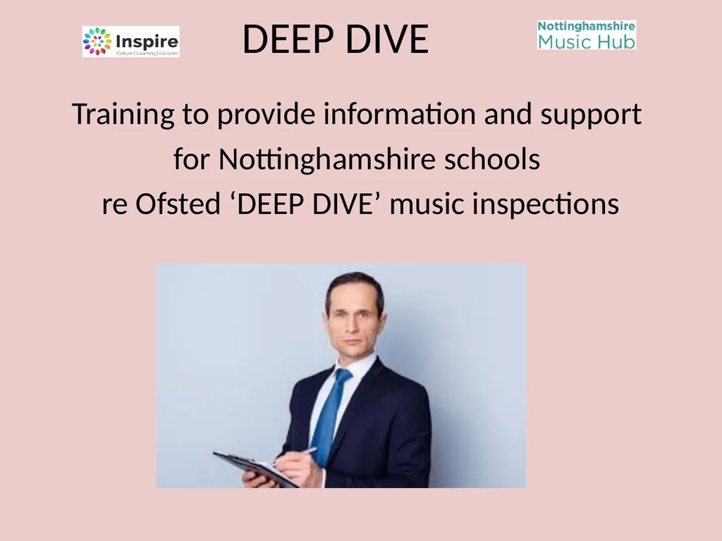 DEEP DIVE Training to provide information and - slide 1 of 37