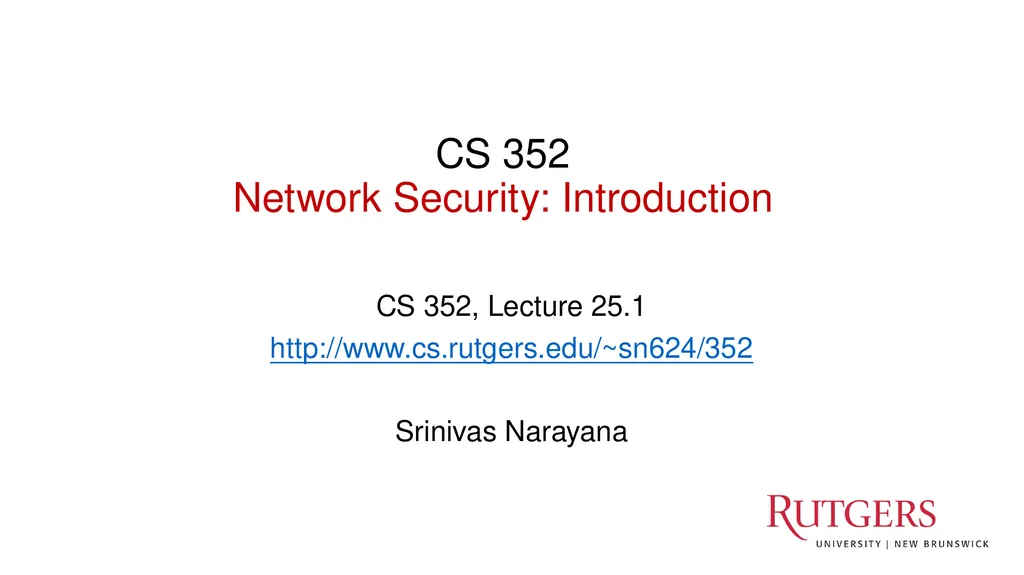 CS 352 Network Security: Introduction CS 352,