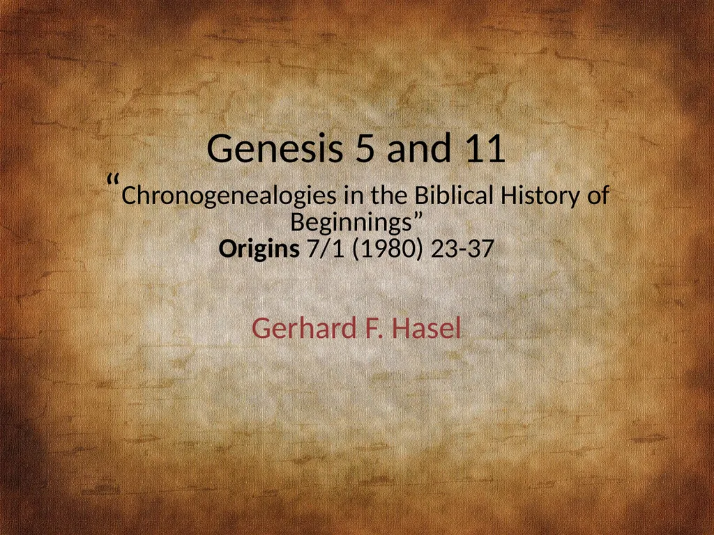 Genesis 5 and 11: Chronogenealogies in the - slide 16 of 17