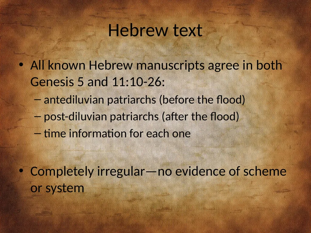 Genesis 5 and 11: Chronogenealogies in the - slide 8 of 17