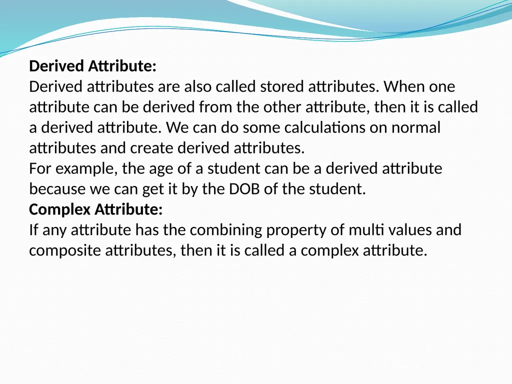 Classification of Attributes Attributes In DBMS, - slide 6 of 7