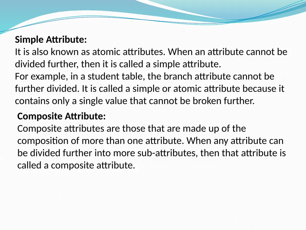 Classification of Attributes Attributes In DBMS, - slide 4 of 7