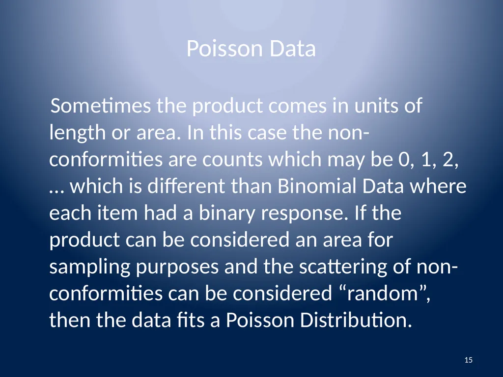 Attributes Data Binomial and Poisson Data 1 - slide 15 of 31