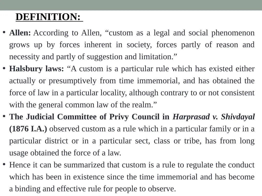 Custom: as a Source of law Sneha Singh “Basic - slide 6 of 18