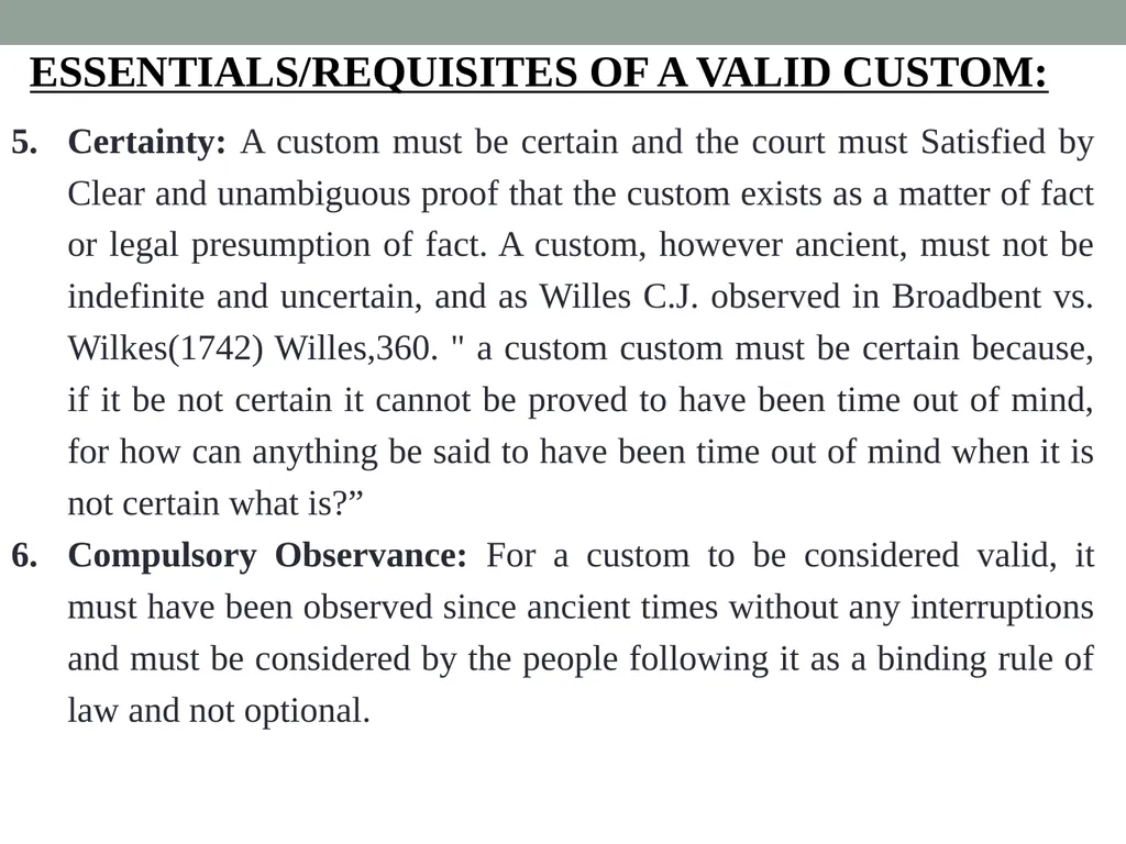 Custom: as a Source of law Sneha Singh “Basic - slide 16 of 18