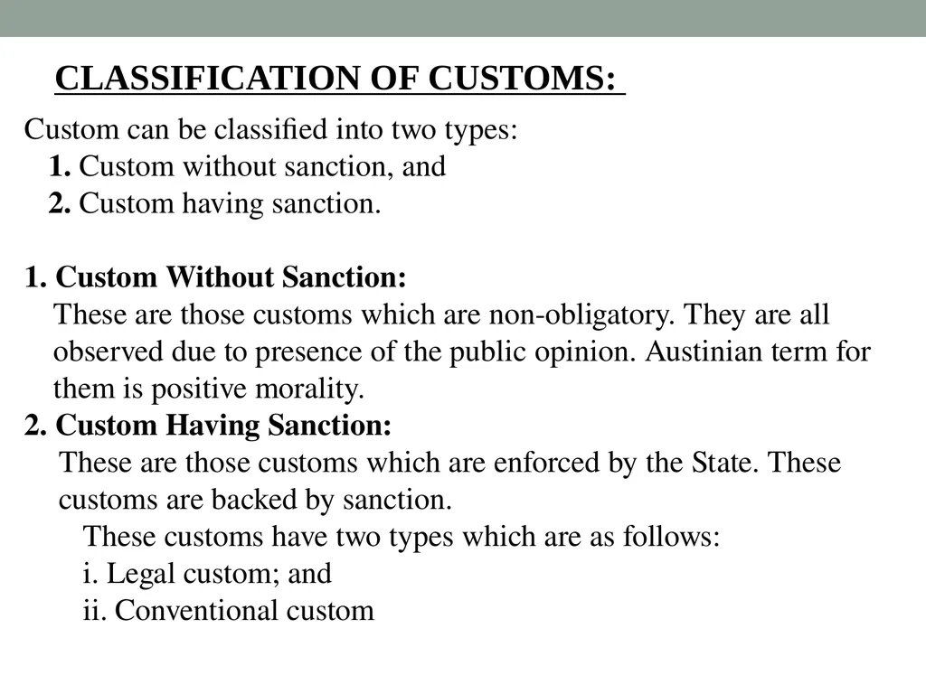 Custom: as a Source of law Sneha Singh “Basic - slide 7 of 18