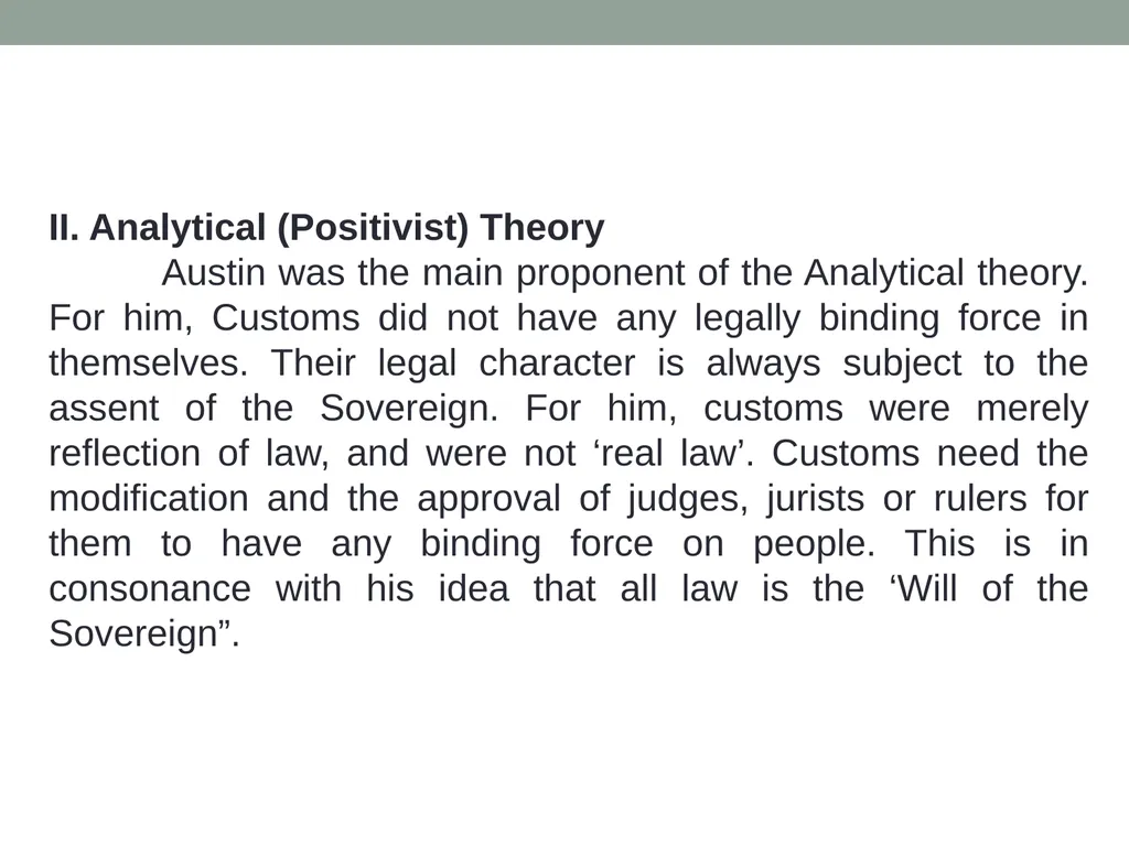 Custom: as a Source of law Sneha Singh “Basic - slide 13 of 18