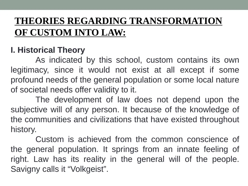 Custom: as a Source of law Sneha Singh “Basic - slide 12 of 18
