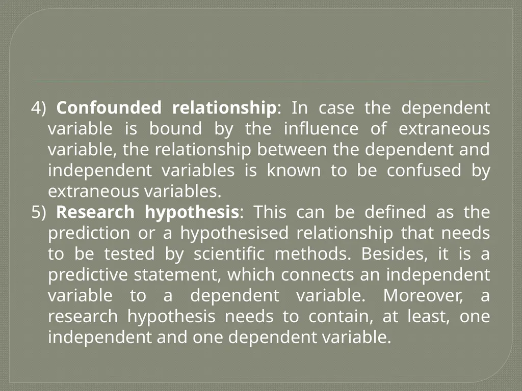Research Design: Important Concepts In order to - slide 5 of 9
