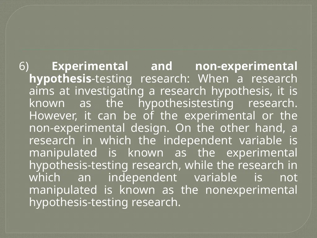 Research Design: Important Concepts In order to - slide 6 of 9