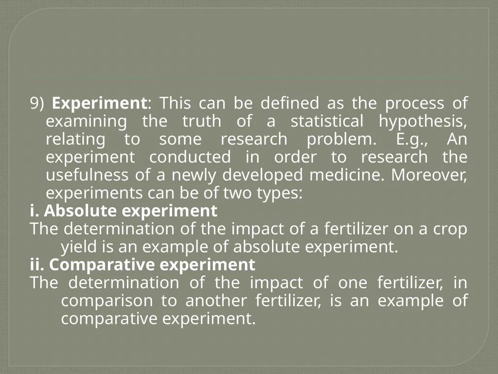 Research Design: Important Concepts In order to - slide 8 of 9