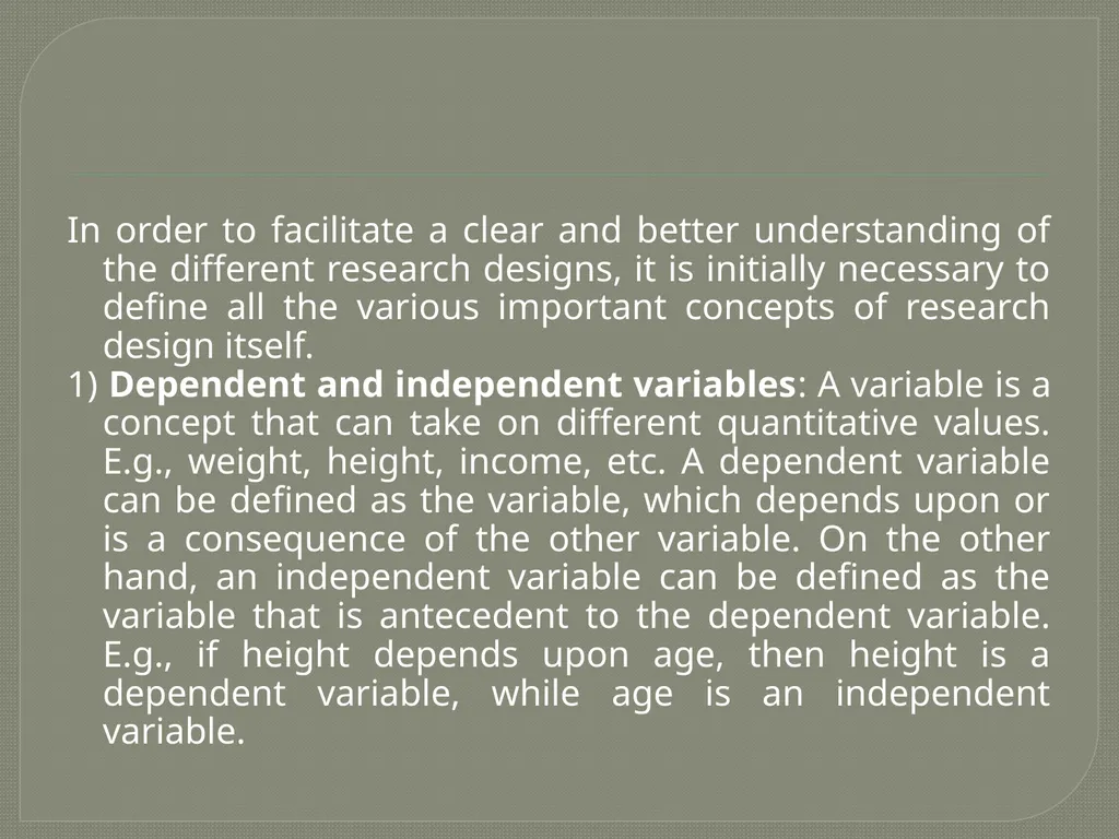 Research Design: Important Concepts In order to - slide 2 of 9