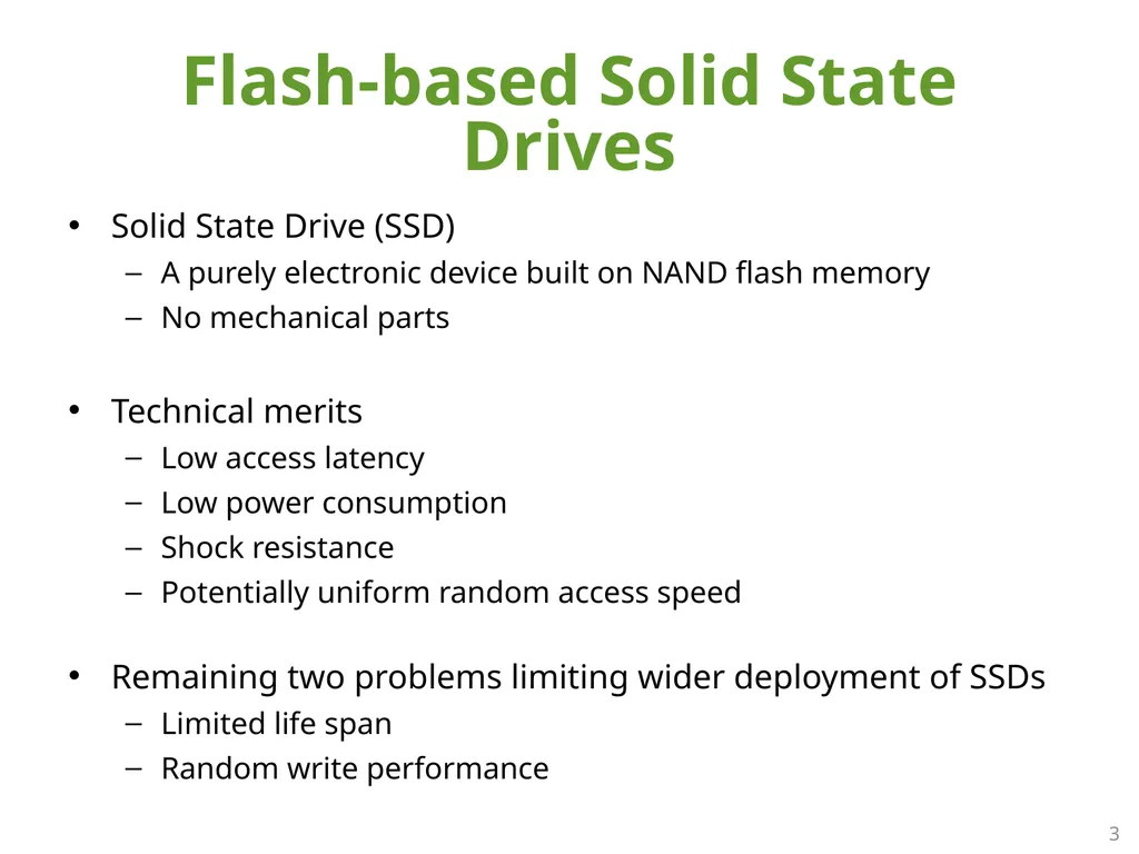 SFS: Random Write Considered Harmful in Solid - slide 3 of 34