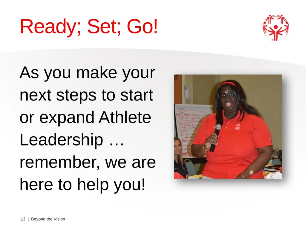 Beyond the Vision Athlete Leadership Presenter: - slide 13 of 14