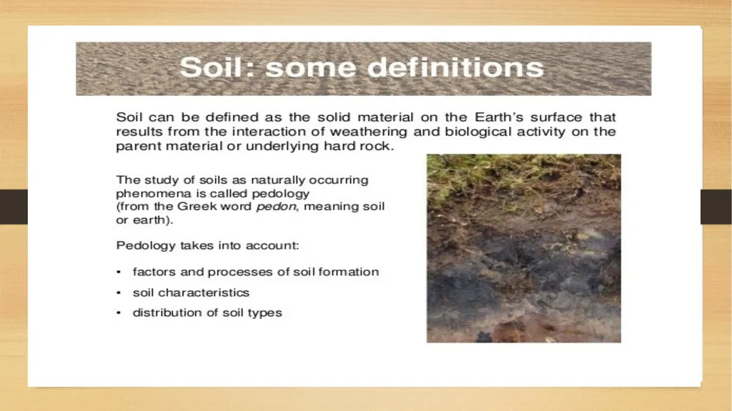 APPLIED GEOMORPHOLOGY – External Processes – SOIL - slide 4 of 28