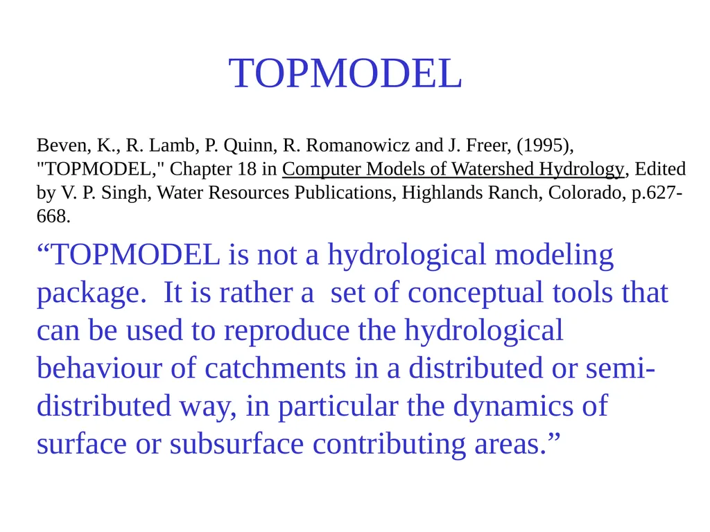 TOPMODEL and the role of topography and variable - slide 2 of 19