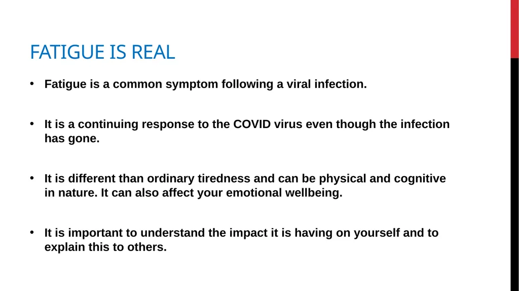 Post COVID Fatigue Management Produced by the - slide 4 of 39