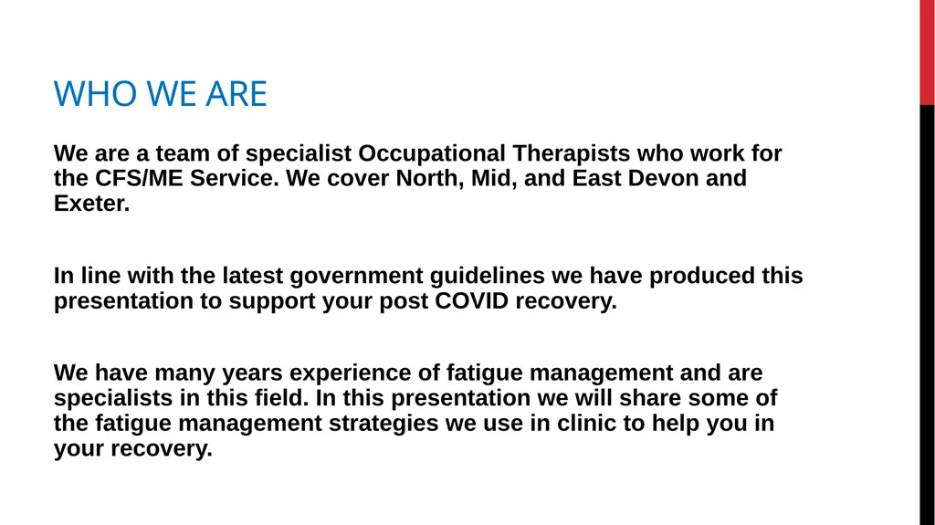 Post COVID Fatigue Management Produced by the - slide 2 of 39