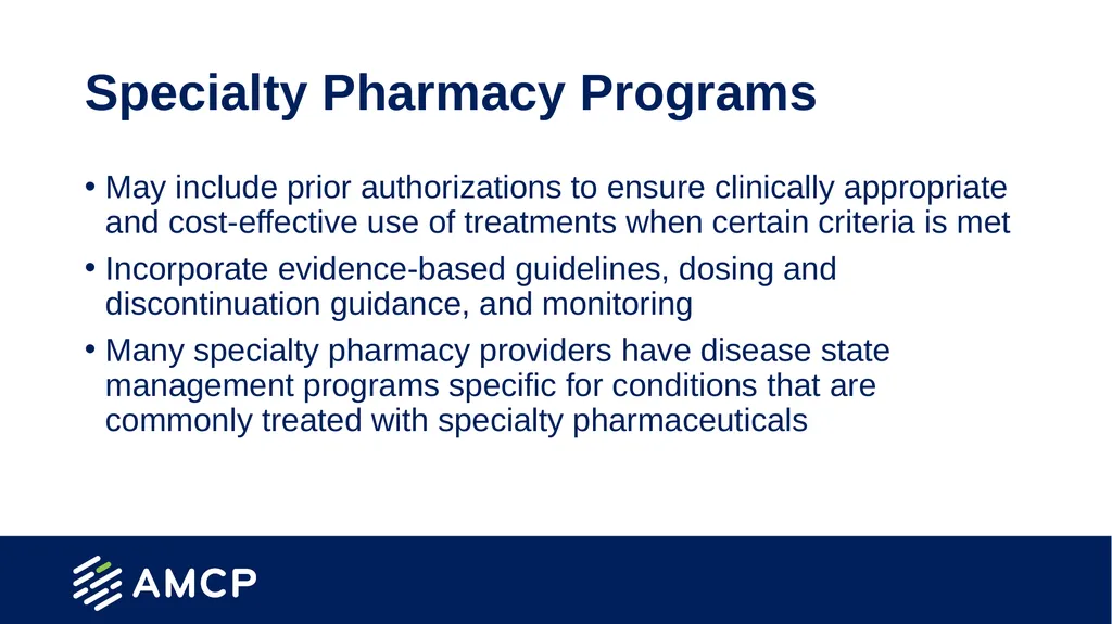 Specialty Pharmacy and Biosimilars Created by the - slide 6 of 32