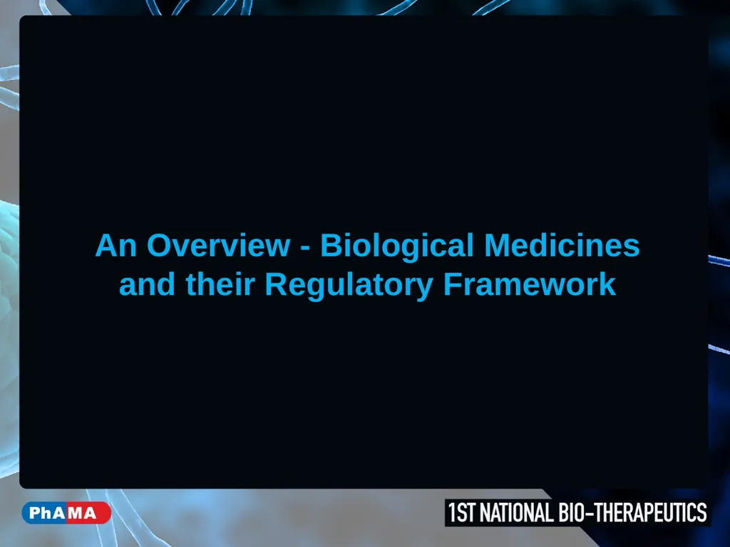 PhAMA Position on Biosimilar Medicines Ms. Leah - slide 3 of 19