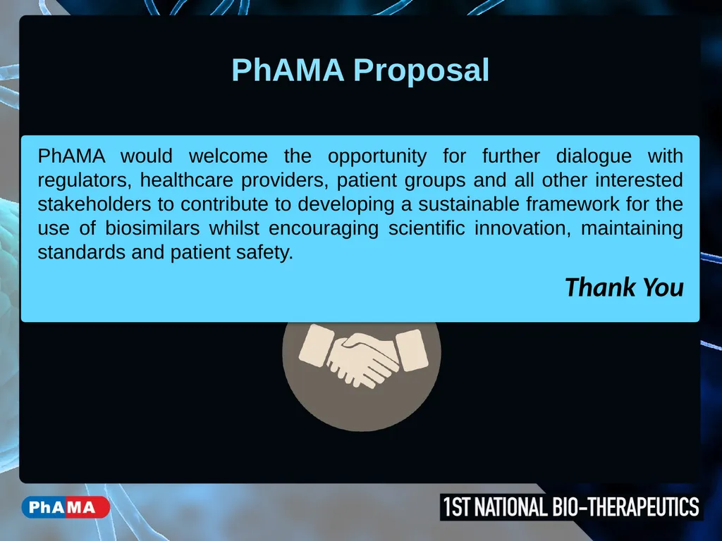 PhAMA Position on Biosimilar Medicines Ms. Leah - slide 19 of 19