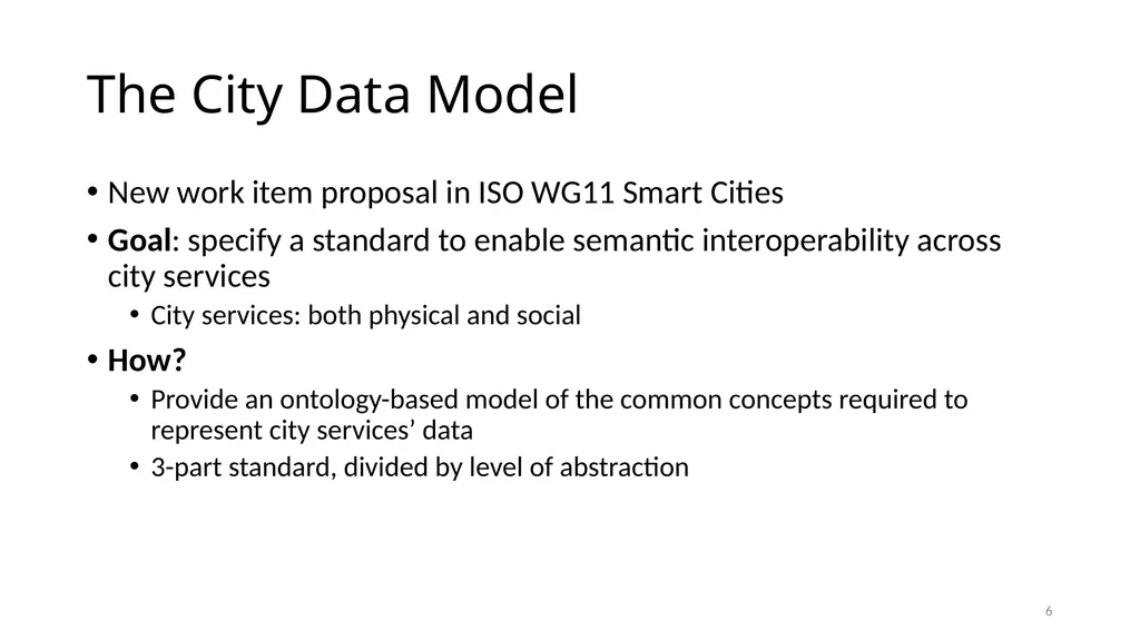 An Ontology-based Standard for City Data ISO/JTC 1 - slide 6 of 13