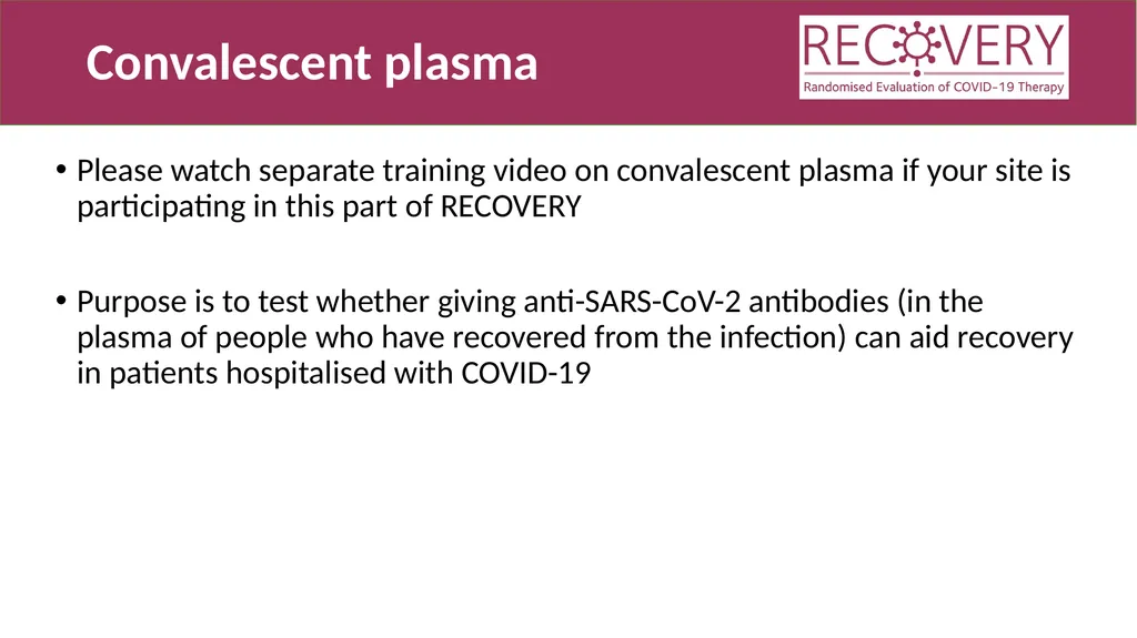 Randomised Evaluation of COVID-19 Therapy: the - slide 7 of 11