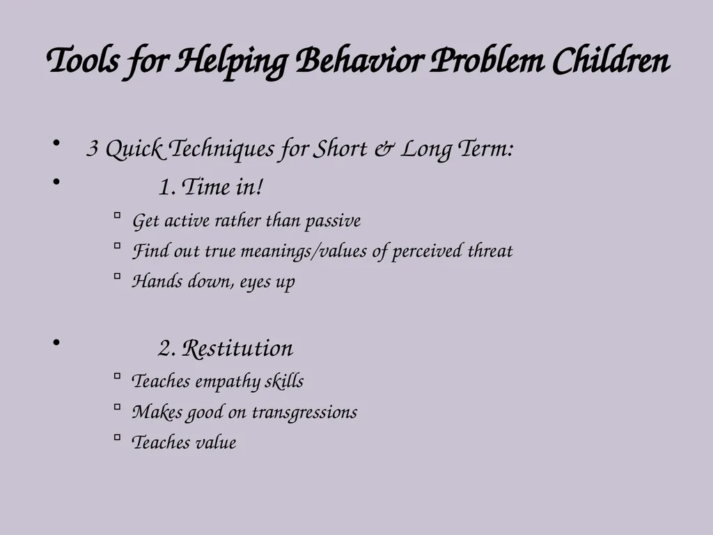 Resolving Difficult Behavior in Children and - slide 16 of 29