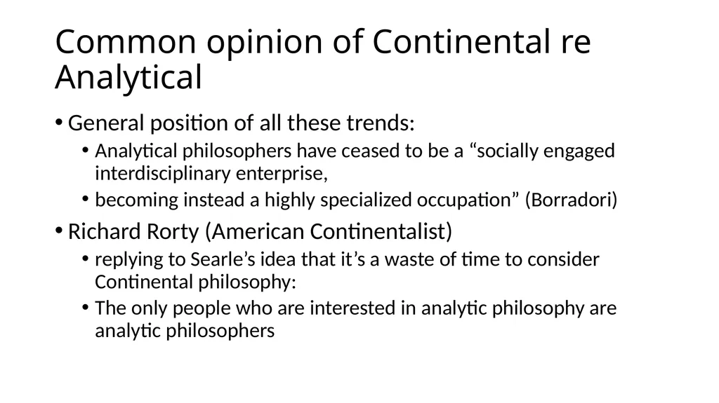 20th Century Philosophy Analytic Versus - slide 9 of 15