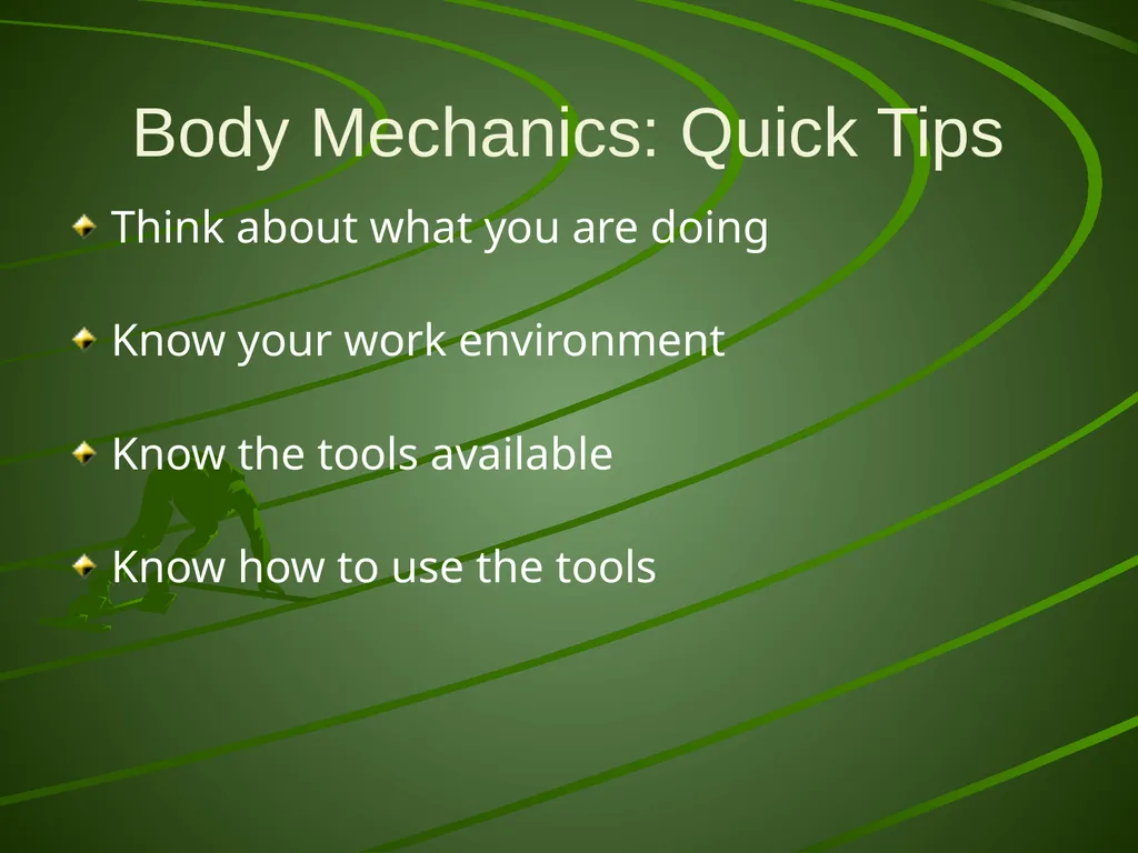 Proper Body Mechanics Body Mechanics The use of - slide 14 of 20
