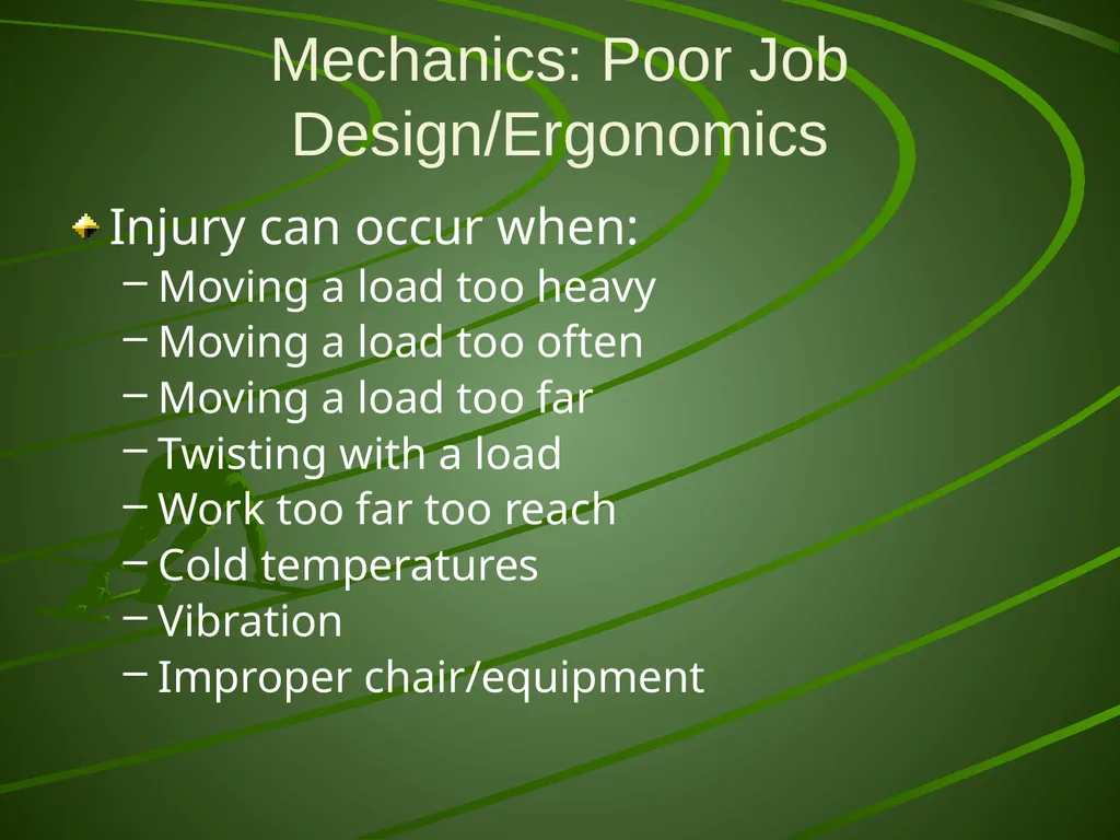 Proper Body Mechanics Body Mechanics The use of - slide 9 of 20