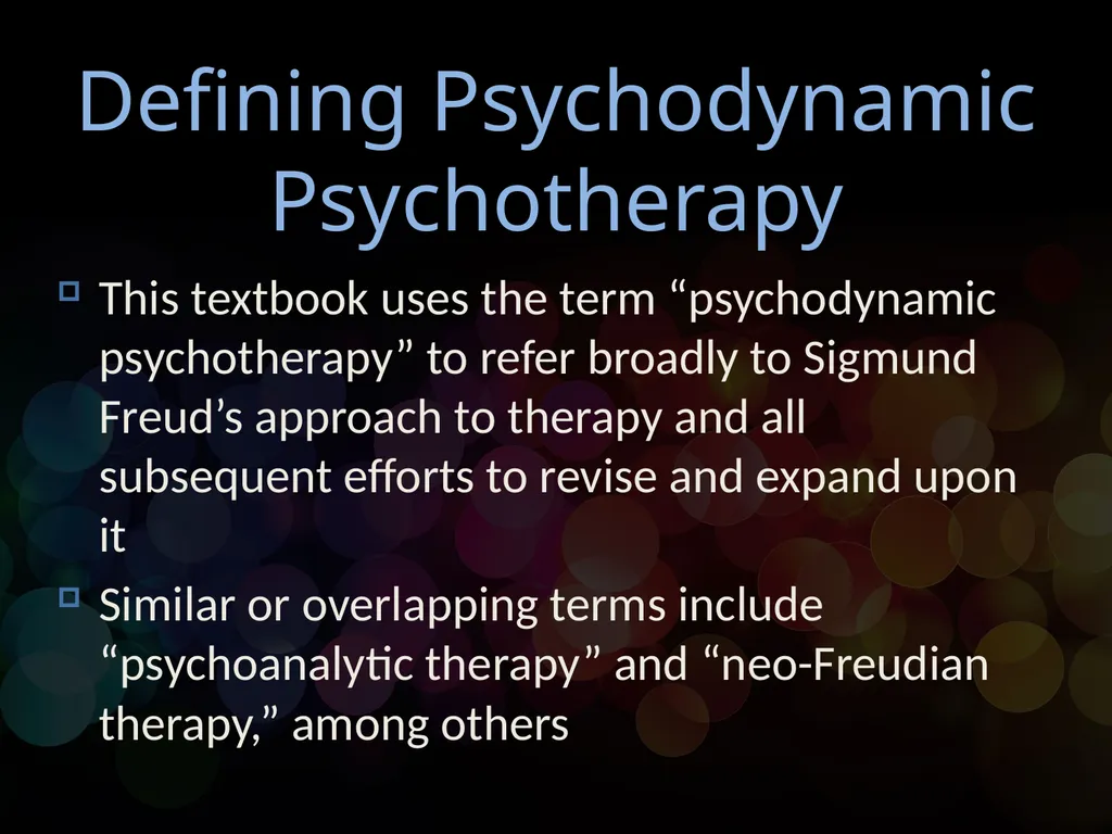 Chapter 12 Psychodynamic Psychotherapy - slide 3 of 17