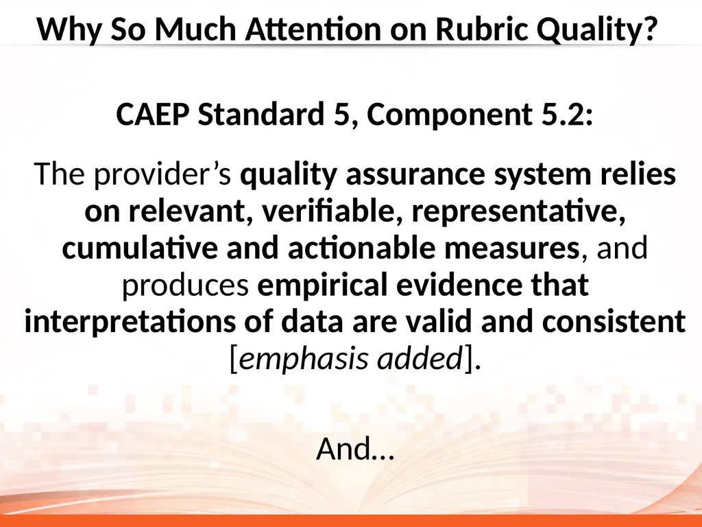 Why So Much Attention on Rubric Quality? CAEP - slide 1 of 22