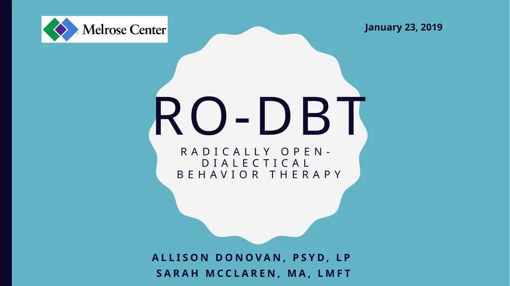 RO-DBT Radically OpeN- Dialectical Behavior - slide 1 of 24